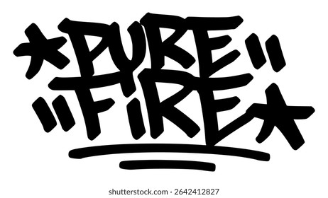Pure fire graffiti tag in bold black ink with expressive handstyle. Vector street art lettering on transparent background. Perfect for passion, energy, and intense urban vibes.
