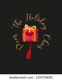 Pure The Holiday Cheer Inspirational Slogan Inscription. 
Vector Christmas Quotes. Illustration for Prints on T-Shirts 
and bags, Posters, Cards. 