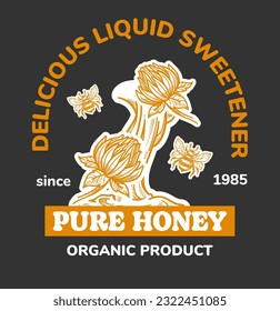 Pure honey, delicious liquid sweetener organic and natural ingredient for dieting and nourishment. Tasty and healthy alternative to sugar, since 1985, promotional banner. Vector in flat style