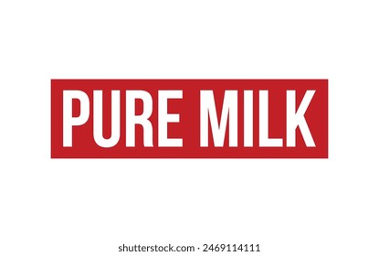 Sello de leche pura. Sello de sello de grunge de goma de leche pura