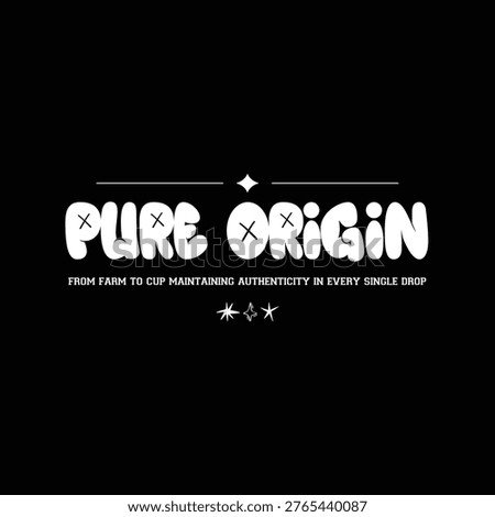 pure origin bubble graffiti streetwear typography t-shirt design