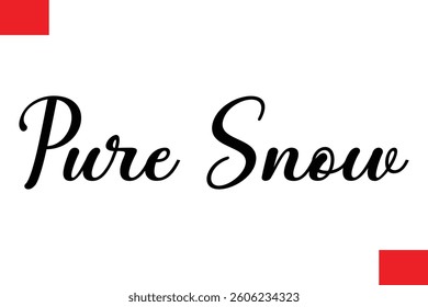 Pure Snow Cursive Typography Text Lettering