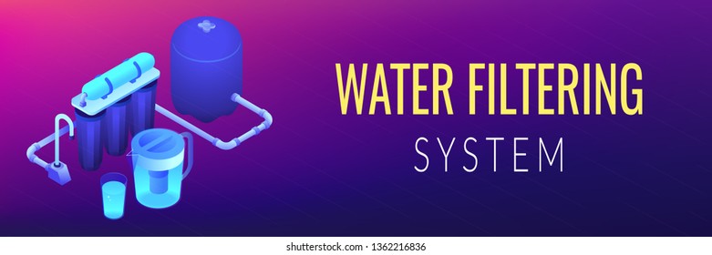 Purification Filters Cleansing Liquid By Lowering Contamination. Water Filtering System, Home Water Treatment, Water Delivery Service Concept. Isometric 3D Banner Header Template Copy Space.