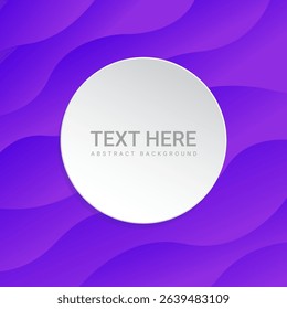 Purple abstract wave background, white circle frame, text space, minimal modern design template for banner, poster, flyer, brochure, wallpaper, presentation	