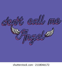 PURPLE BACKGROUND DONT CALL ME ANGEL