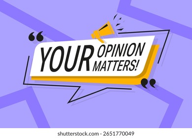 Purple background illustration with "YOUR OPINION MATTERS!" in a speech bubble and a megaphone, highlighting the theme of feedback and communication.