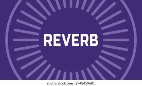 Purple badge with reverb text centered inside a radiating ring pattern suggesting sound resonance