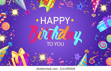 Purple banner texted happy birthday to you decorated sparklers, party cone hats, gifts, confetti, candies. Surprise, celebration poster, greeting card, colorful background. Vector illustration