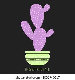 Purple Cactus in a Pot on a Dark Background. Creative Vector Template with Text in Minimalism Style. Purple Cactus Isolated for Card, Invitation, Paper, Postcard, Fabric, Textile or Your Project.