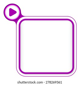 Purple frame for your text and play symbol