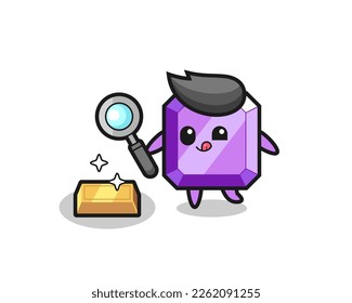 purple gemstone character is checking the authenticity of the gold bullion , cute style design for t shirt, sticker, logo element