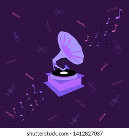 Purple gramophone that produces music sounds showed as music notes. Dark background with podcast and music words. Vector illustration with text