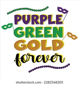 Purple green gold forever mardi gras illustration vector graphic perfect for mardi gras project