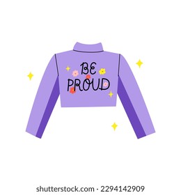 La chaqueta púrpura con cita con letras debe estar orgullosa, las flores y las estrellas. Ilustración plana vectorial sobre fondo aislado