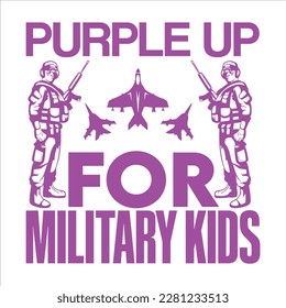 Purple Up For Military Kids, Purple up for military kids dandelion flower vector cancer awareness Month of the Military Child typography t-shirt design veterans shirt