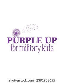 Purple Up For Military Kids, Purple up for Military kids (Púrpura para niños militares) dandelion flor vector de conciencia del cáncer Mes de la tipografía infantil Militar diseño de camisetas para veteranos camisa