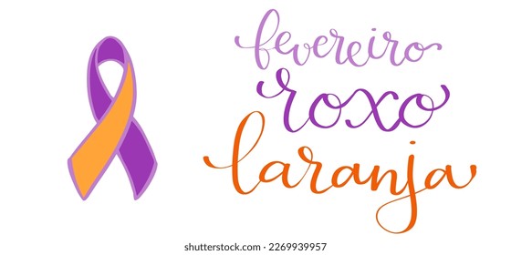 Purple and Orange February in portuguese Fevereiro Roxo e Laranja, Brazil campaign for fibromyalgia, lupus, alzheimers and leukemia awareness banner. Handwritten calligraphy lettering vector