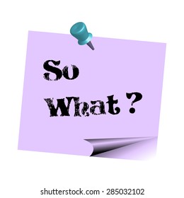 Purple paper note with the text so what isolated on a white background