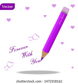 purple pen with text forever with you and hearts on white background eps 10
