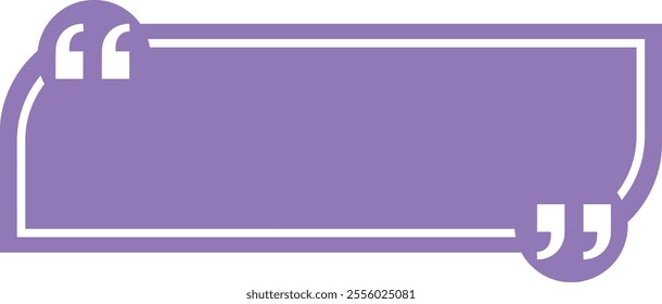 Purple rectangular quote box featuring rounded corners and white quotation marks, providing a blank space ideal for adding text and citations in various design projects