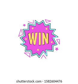 purple speech bubble with text WIN. popular sign super for hero book. concept of surprise effect in internet or expression of wonder, lottery win. simple sticker design isolated on white background