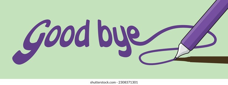 Purple vector marker design writing the word "Good bye" with commercial use for all uses