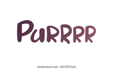 Letras manuscritas "Purr". Gato, gatito, gatito, concepto de mascota. Ilustración de vectores aislados. 