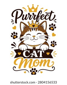 Purrfect cat mom quote typography design for t shirt apparel with t shirt