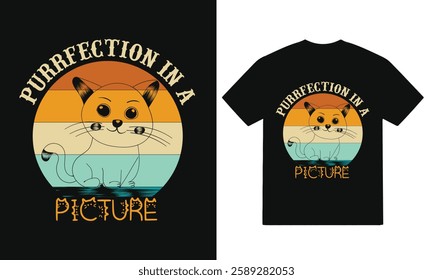 Purrfection in a picture - Cat typography t shirt design