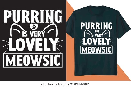 Purring is Very Lovely Meowsic Cat T Shirt Design