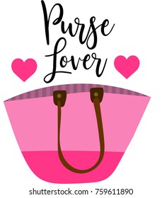 Purse Lover vector for female fashionista - useful for greeting card or heading message. Pink colors and brush script calligraphy text. Hand drawn, flat design artwork