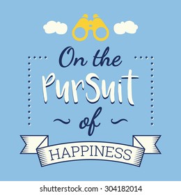 The pursuit of happiness, retro poster
