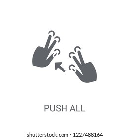 Push all fingers to slide and expand icon. Trendy Push all fingers to slide and expand logo concept on white background from Hands collection. Suitable for use on web apps, mobile apps and print media
