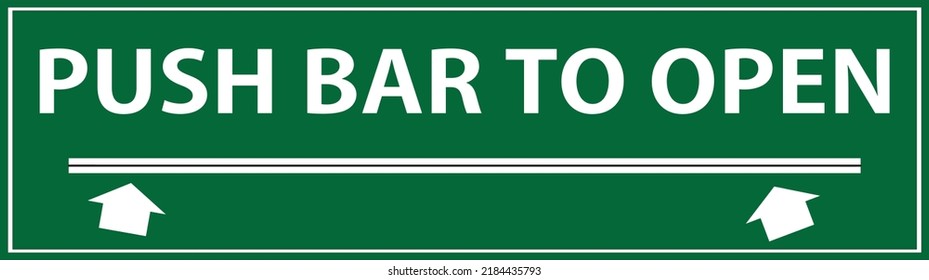 Push bar to open sign vector