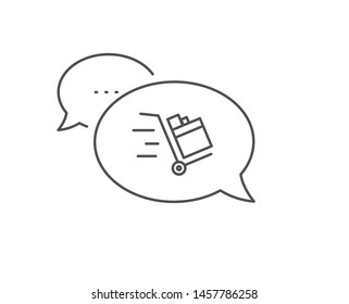 Push cart line icon. Chat bubble design. Delivery service sign. Express shipping symbol. Outline concept. Thin line push cart icon. Vector