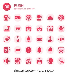 push icon set. Collection of 30 filled push icons included Ring bell, Gamepad, Power, Bell, Joystick, Wheelbarrow, Loader, Finger, Controller, Music player, Button, Chrome, Mute