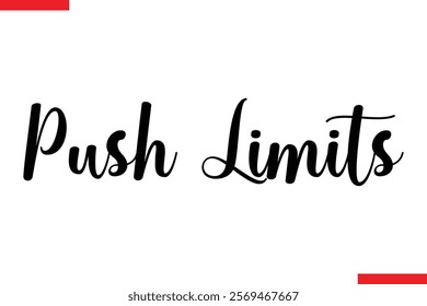 Push Limits spirit quote modiren text typography