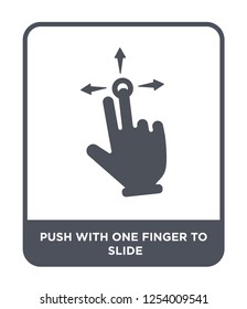 push with one finger to slide icon vector on white background, push with one finger to slide trendy filled icons from Hands and guestures collection