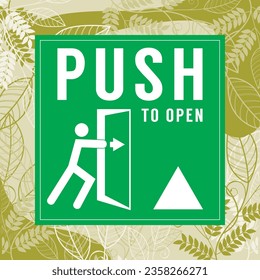 push to open the door,signage with  icon of the people trying to open the door. vector illustration, ready to printed at sticker,paper,wood,acrylic. template for door sign at ATM,bank,hotel,office,bar