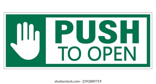 Push to open. Sticker information sign with open hand on door and text on the right. Green and white background.