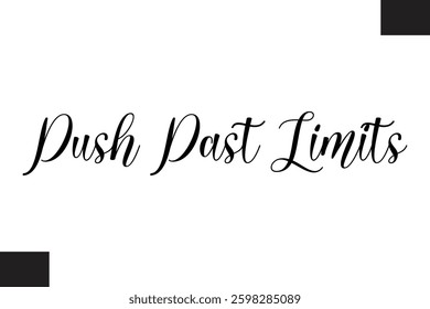 Push Past Limits Typography Text Fitness Saying