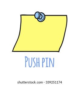 Push pin and sticky note. Isolated with the inscription