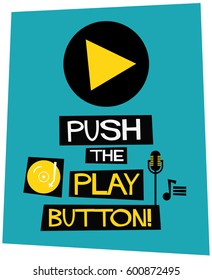 Push The Play Button