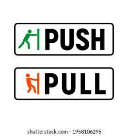 Push pull door sign. Vector push and pull icon sticker design concept