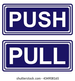 PUSH AND PULL DOOR SIGNS , vector illustration