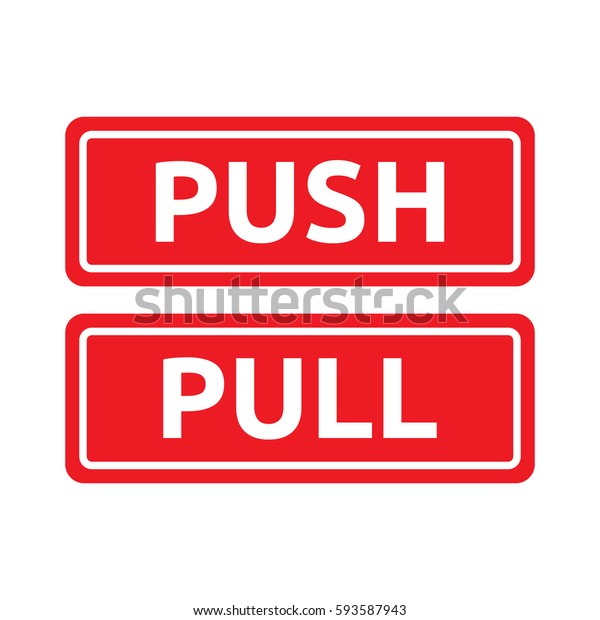 Push Pull Red Tag Signs