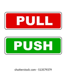 Push Pull Signs in color, green, red