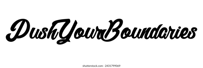 push your boundaries text on white background.