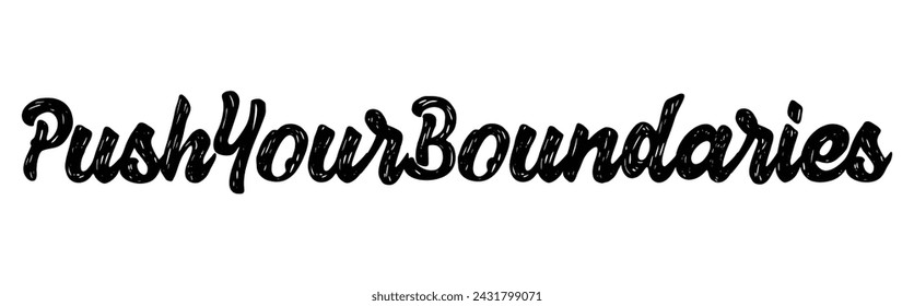 push your boundaries text on white background.