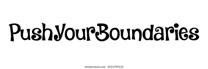 push your boundaries text on white background.